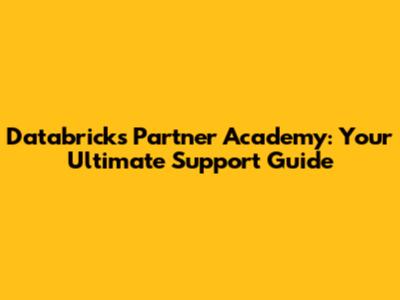 Databricks Partner Academy: Your Ultimate Support Guide