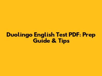 Duolingo English Test PDF: Prep Guide & Tips