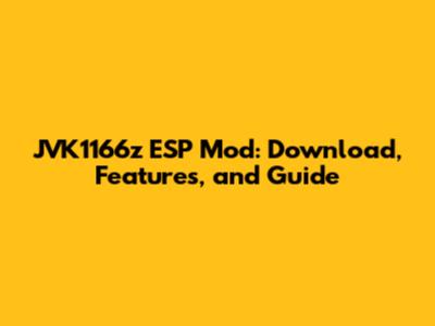 JVK1166z ESP Mod: Download, Features, and Guide