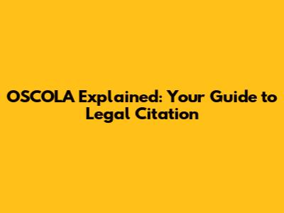 OSCOLA Explained: Your Guide to Legal Citation