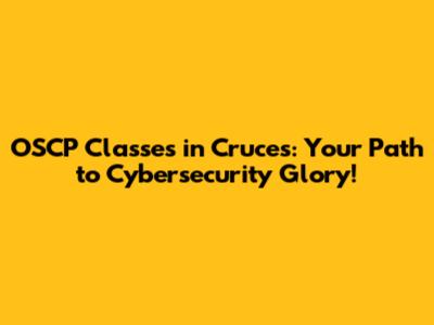 OSCP Classes in Cruces: Your Path to Cybersecurity Glory!