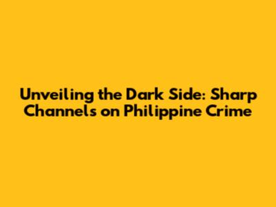 Unveiling the Dark Side: Sharp Channels on Philippine Crime