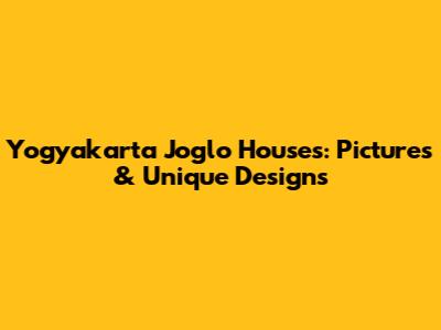 Yogyakarta Joglo Houses: Pictures & Unique Designs